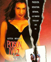 Смотреть Онлайн Ядовитый Плющ 2 - Лили / Poison Ivy 2: Lily [1996]
